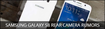 Rumors; Samsung Galaxy S8 Rear Camera to Boast 30 Megapixels